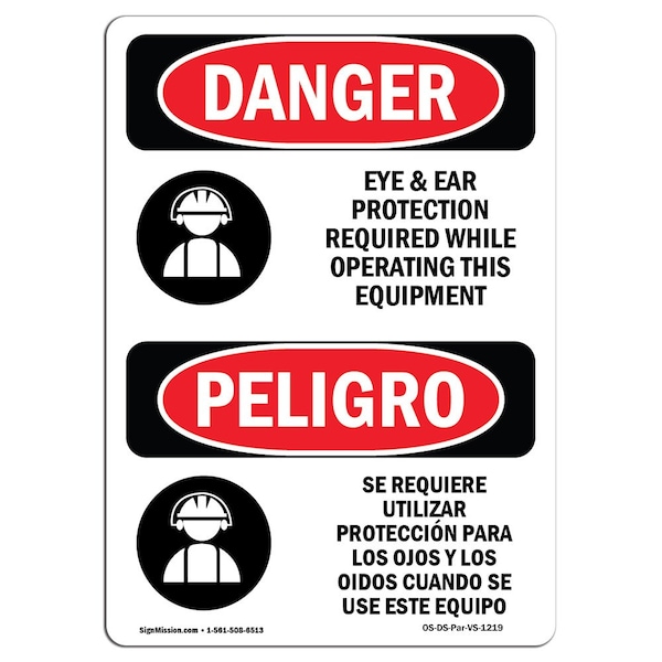 OSHA Sign, Eye & Ear Protection Required Bilingual, 10in X 7in Alum, 7" W, 10" H, Spanish